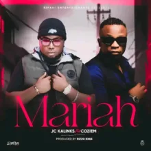 Download Mp3: "Mariah" JC Kalinks Ft Coziem