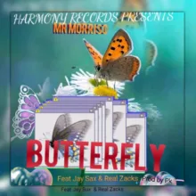 Download Mp3: "Butterfly" Mr Morriso Ft Jay Sux & Real Zacks