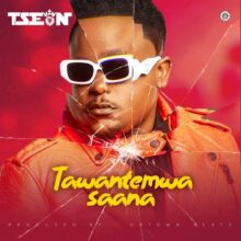 Download Mp3: "Tawantemwa Saana" T-Sean