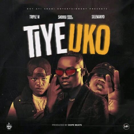 Download "Tiye Uko" Mp3 By Triple M Ft Selemanyo & Shokii Mwana Chibolya,Triple M continues to solidify his name in the Zambian music