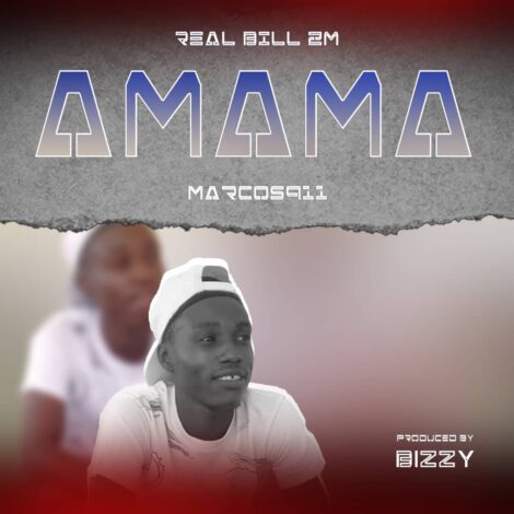 Download “Amama” By Real Bill ZM Ft Marcos 911 is a touching Zambian release that blends emotion, culture, and authentic street storytelling into one powerful record.