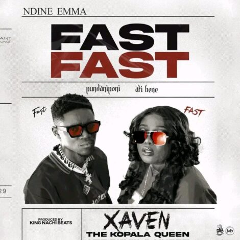 Fast Fast - Ndine Emma Ft Xaven