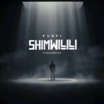 Zambian gospel star Pompi delivers “Shimwilili,” a soul-stirring blend of gospel and Afro-soul, celebrating faith, gratitude