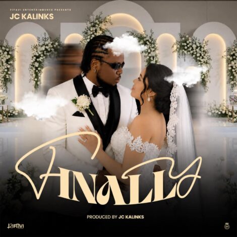Download "Finally" Mp3 By JC kalinks