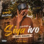 Download Siya Ivo By Smalz Bicoffial MP3 – Hot WYFL Riddim Release