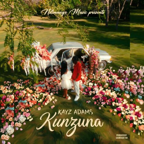 Download Kunzuna Mp3 By Kayz Adams | Zambian Music