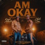 Zambia's most Powerful uprising Super Star Kayz Adams has released another fire track "Am Okay" which features Chile One Mr Zambia