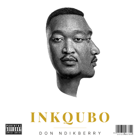Don Ndikberry INKQUBO Album | 28 Tracks, Amapiano & Ubuntu Wave