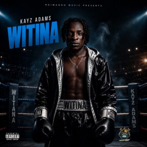 Kayz Adams MP3 Download | Witina Album