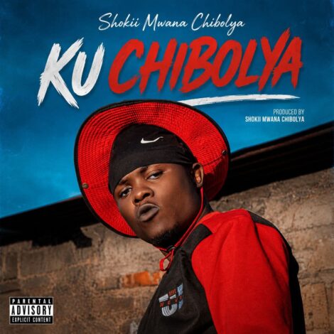 Ku Chibolya by Shokii Mwana Chibolya – Download MP3